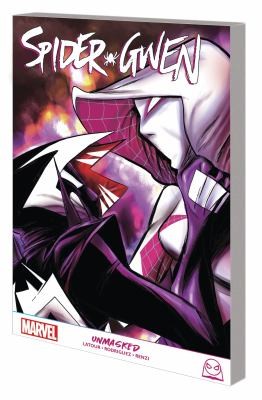 Spider-Gwen: Unmasked #[nn] cover