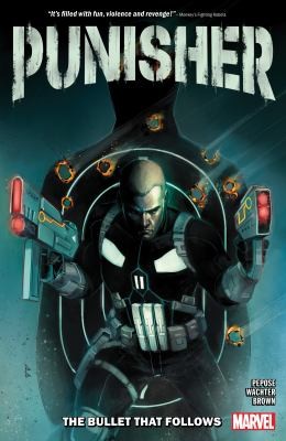 Punisher: The Bullet That Follows #[nn] cover