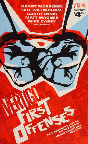 Vertigo: First Offenses