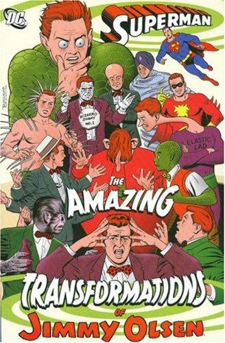Superman: The Amazing Transformations of Jimmy Olsen #[nn]