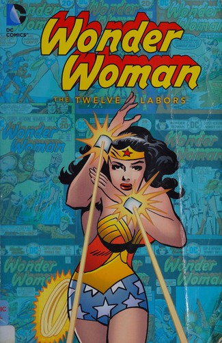 Wonder Woman: The Twelve Labors