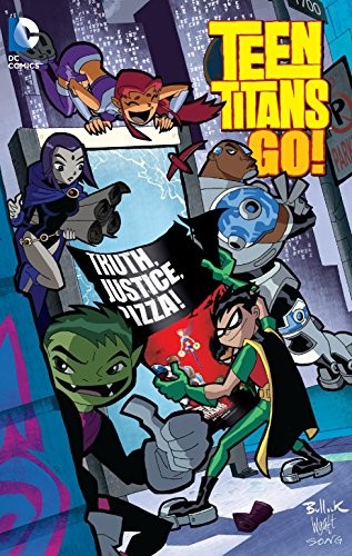 Teen Titans Go!: Truth, Justice, Pizza!