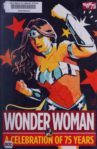Wonder Woman: A Celebration of 75 Years