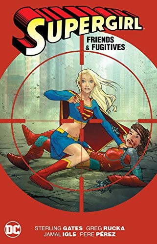 Supergirl: Friends & Fugitives #[nn] cover
