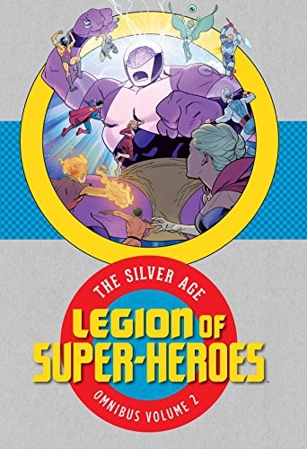 Legion of Super-Heroes: The Silver Age Omnibus #2 cover