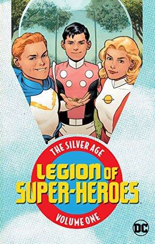 Legion of Super-Heroes: The Silver Age #1 cover
