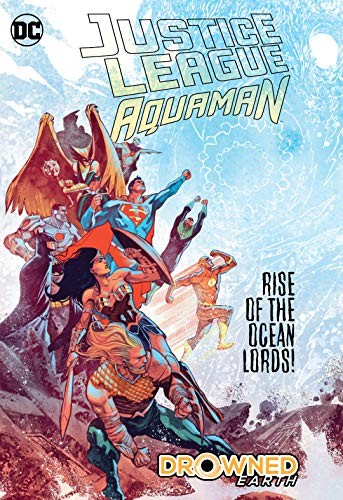 Justice League / Aquaman: Drowned Earth #[nn] cover