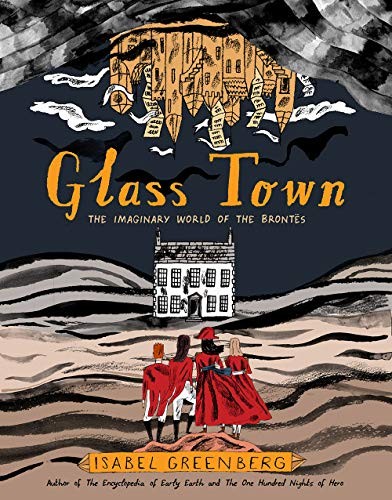 Glass Town: The Imaginary World of the Brontës #[nn]