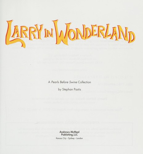 Larry in Wonderland: A Pearls Before Swine Collection
