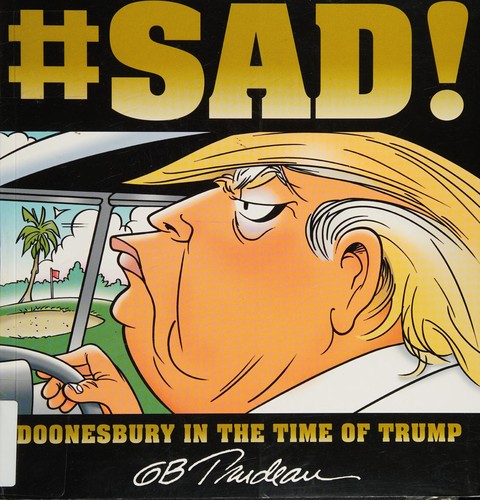 #Sad!: Doonesbury in the Time of Trump #[nn] cover