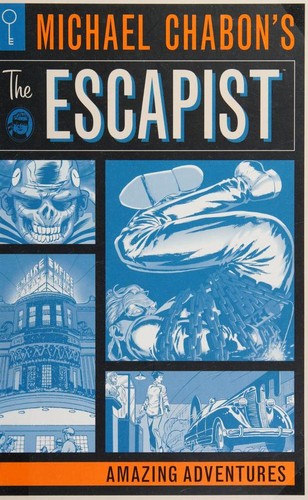 Michael Chabon's the Escapist: Amazing Adventures #1 cover