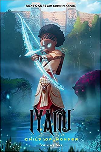 Iyanu: Child of Wonder