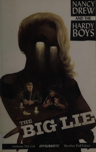 Nancy Drew and the Hardy Boys: The Big Lie #[nn] cover