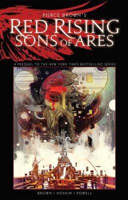 Pierce Brown’s Red Rising: Sons of Ares #1 cover