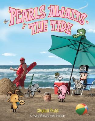 Pearls Awaits the Tide: A Pearls Before Swine Treasury #[nn]