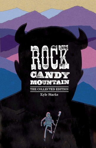 Rock Candy Mountain: The Collected Edition #[nn] cover
