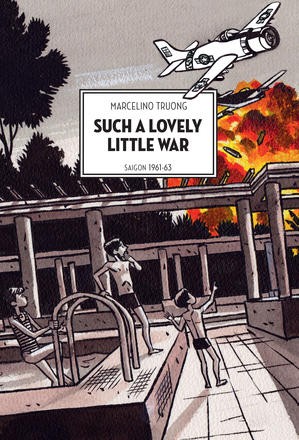 Such a Lovely Little War: Saigon 1961-63 #[nn] cover