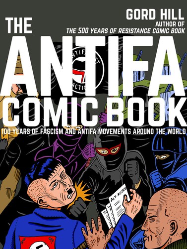 The Antifa Comic Book: 100 Years of Fascism and Antifa Movements #[nn] cover