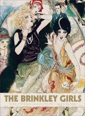 The Brinkley Girls: The Best of Nell Brinkley’s Cartoons 1913-1940