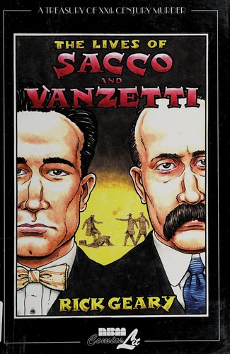 The Lives of Sacco and Vanzetti (A Treasury of XXth Century Murder) #[nn] cover