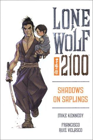 Lone Wolf 2100: Shadows on Saplings #1