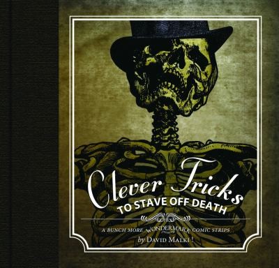 Wondermark: Clever Tricks to Stave Off Death