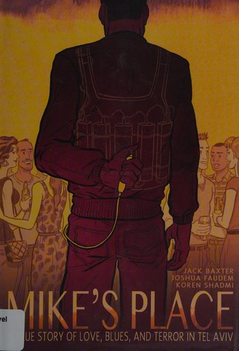 Mike's Place: A True Story of Love, Blues, and Terror in Tel Aviv #[nn] cover