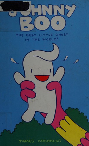 Johnny Boo:  The Best Little Ghost in the World #[nn] cover