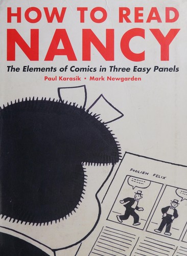 How to Read Nancy: The Elements of Comics in Three Easy Panels #[nn] cover
