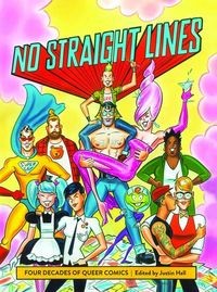 No Straight Lines: Four Decades of Queer Comics #[nn] cover