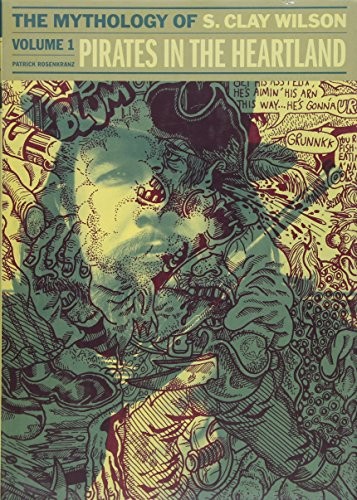 The Mythology of S. Clay Wilson #1 cover