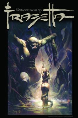 The Fantastic Worlds of Frank Frazetta #1 cover