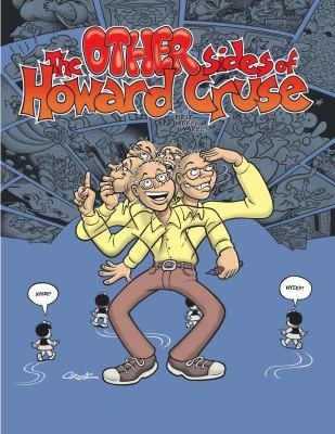 The Other Sides of Howard Cruse