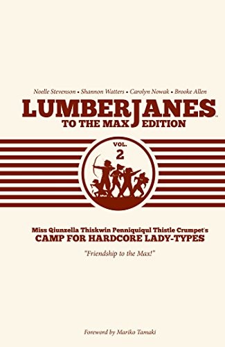 Lumberjanes to the Max Edition #2 cover