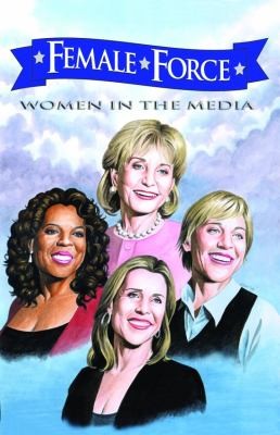 Female Force: Women in the Media #[nn] cover