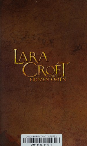 Lara Croft and the Frozen Omen #[nn]