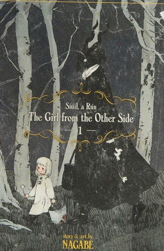 The Girl from the Other Side: Siúil A Rún #1