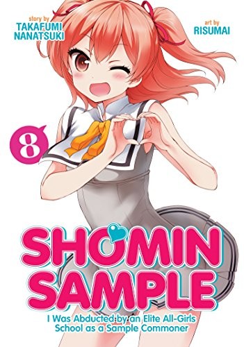 Shomin Sample: I Was Abducted by an Elite All-Girls School as a Sample Commoner #8 cover