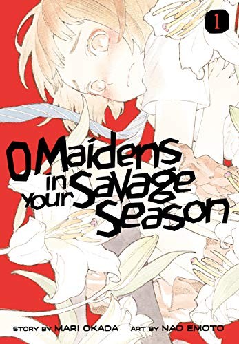 O Maidens in Your Savage Season #1 cover