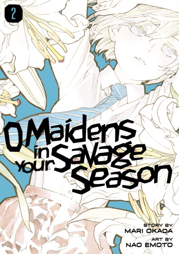 O Maidens in Your Savage Season #2 cover