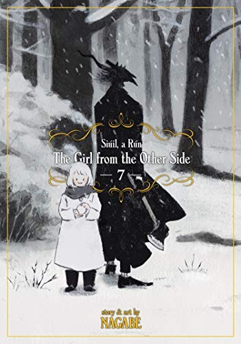 The Girl from the Other Side: Siúil A Rún #7