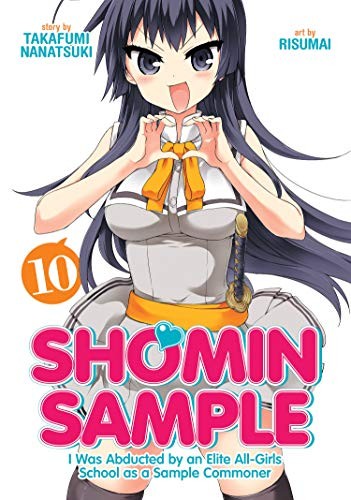Shomin Sample: I Was Abducted by an Elite All-Girls School as a Sample Commoner #10 cover