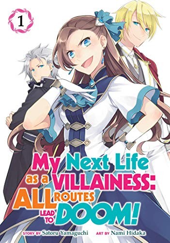 My Next Life as a Villainess: All Routes Lead to Doom! #1