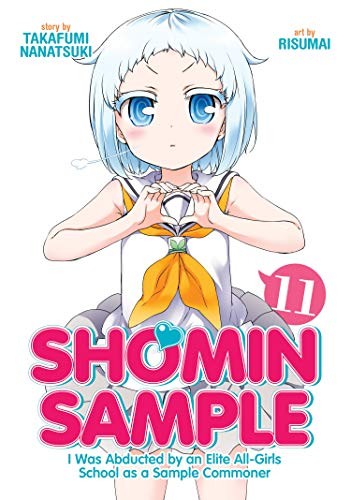 Shomin Sample: I Was Abducted by an Elite All-Girls School as a Sample Commoner #11 cover