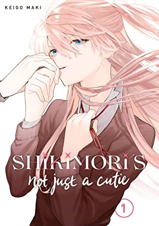 Shikimori's Not Just a Cutie #1