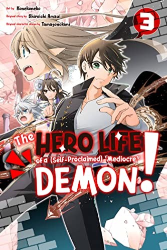 The Hero Life of a (Self-Proclaimed) "Mediocre" Demon! #3 cover