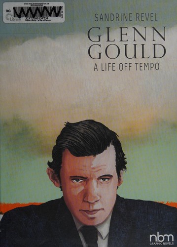 Glenn Gould: A Life Off Tempo #[nn] cover