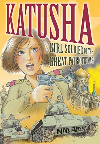 Katusha: Girl Soldier of the Great Patriotic War #[nn] cover