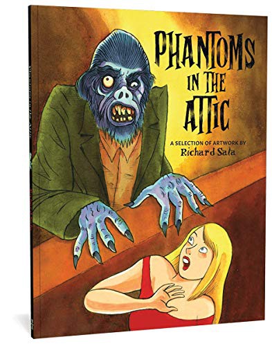 Phantoms in the Attic: A Selection of Artwork by Richard Sala #[nn] cover