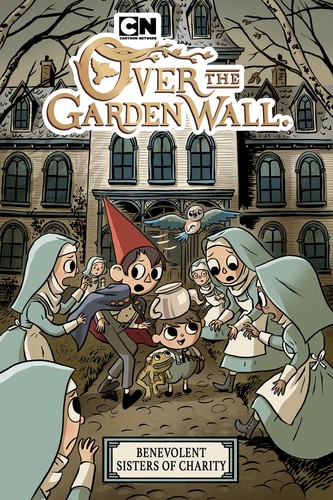 Over the Garden Wall: The Benevolent Sisters of Charity #[nn] cover
